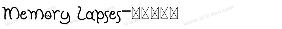 Memory Lapses字体转换